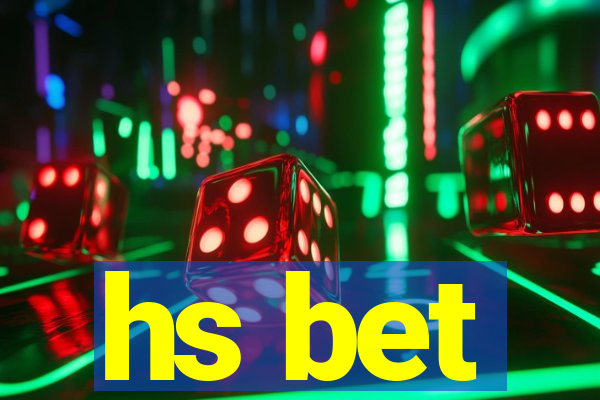 hs bet